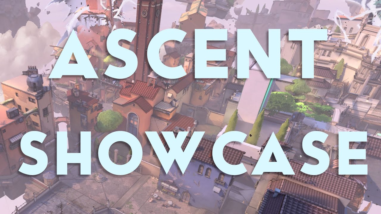VALORANT ASCENT MAP SHOWCASE