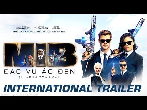 Men in Black: International | Đặc vụ Áo Đen: Sứ Mệnh Toàn Cầu | Official Trailer | KC: 14.06.2019