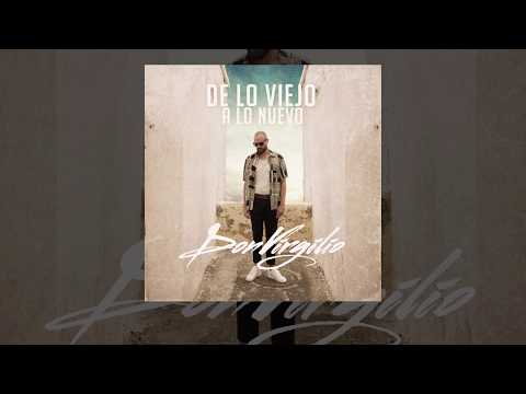 Don Virgilio- Me Dejas Mal (Official Lyric Video)