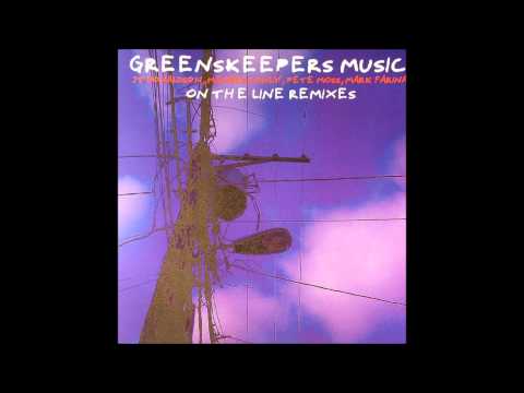 Greenskeepers - On The Line (JT Donaldson Long Distance Dub)