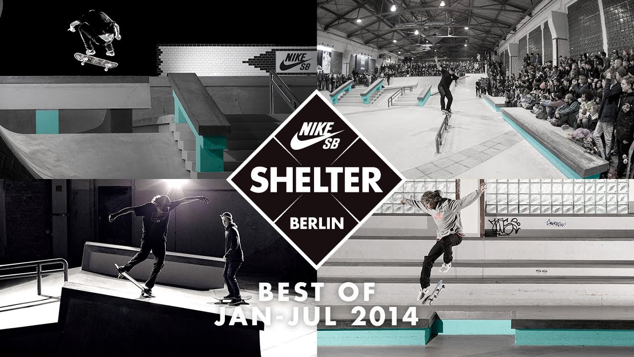 Nike SB Shelter Berlin: Best Of