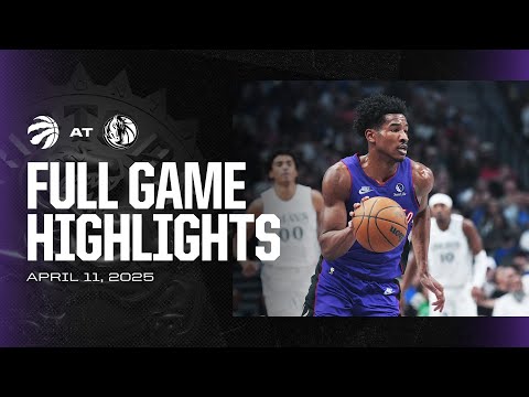 Game Highlights: Raptors vs Mavericks | April 11, 2025