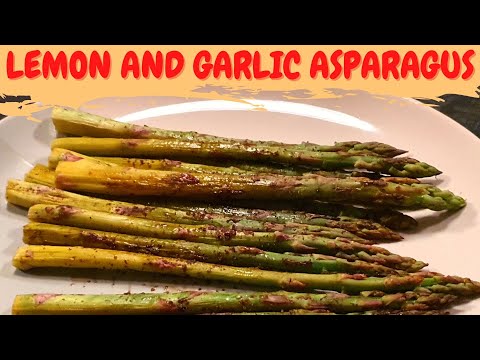 Lemon and garlic asparagus/ healthy asparagus in one pan