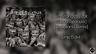 Limp Bizkit - Re-Arranged (Timbaland Remix) [Clean Version]