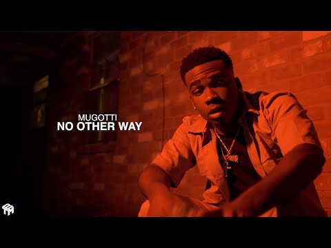 Mugotti - No Other Way (Official Music Video)