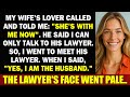 My Wife S Lover Called And Said She S With Me Now Then I Met His Lawyer And His Face Went Pale