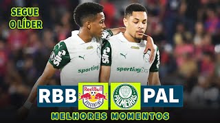 SEGUE O LÍDER | Red Bull Bragantino x Palmeiras | Melhores Momentos | Brasileirão | 18/05/2025