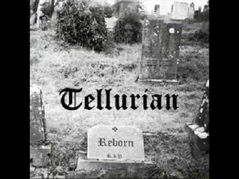 Tellurian (UK) - Reborn