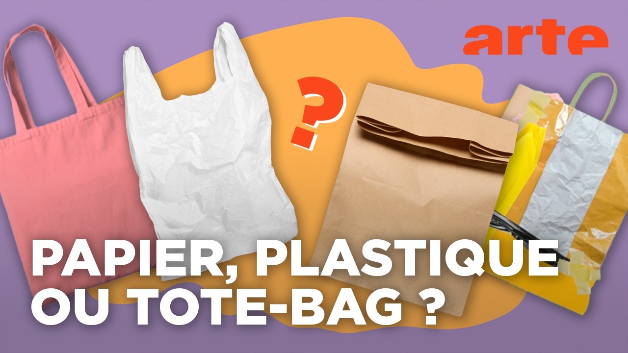 Sac en papier ou sac plastique ? | Écolo mon cul ! | ARTE