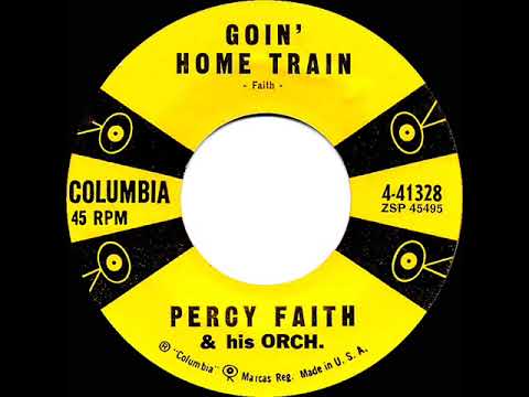 1959 Percy Faith - Goin’ Home Train