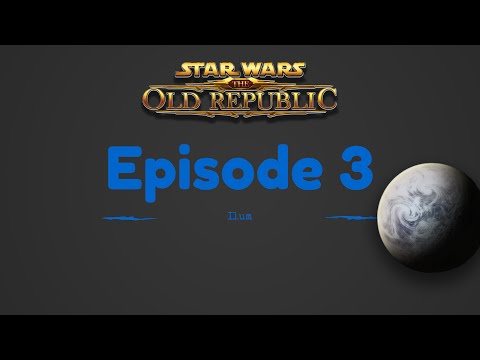 Star Wars: The Old Republic guide - 3. Ilum