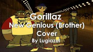 Gorillaz - New Genious (Brother) Cover