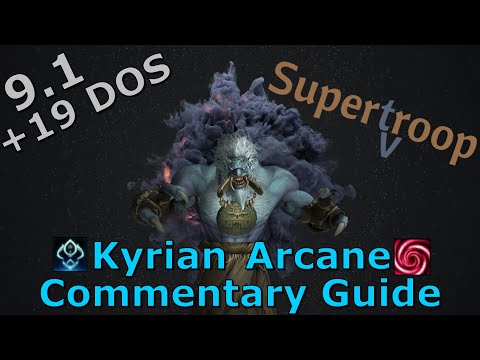 +19 DOS Kyrian Arcane Mage 9.1 M+ Commentary Walkthrough Guide