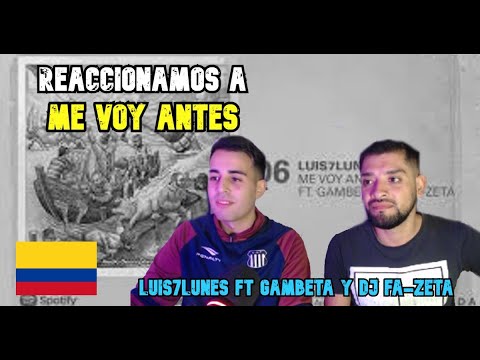 REACCIÓN A LUIS7LUNES FT GAMBETA Y DJ FA-ZETA (PROD EL ARKEOLOGO) - RAP CON MUCHA TÉCNICA ♥ | CBADOS