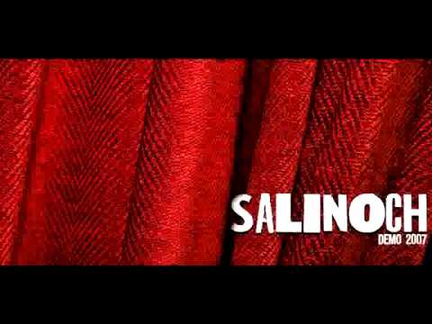 SALINOCH-  Demo 2007