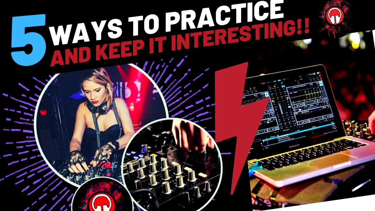 5 Ways to Practice DJing to Get Results Fast