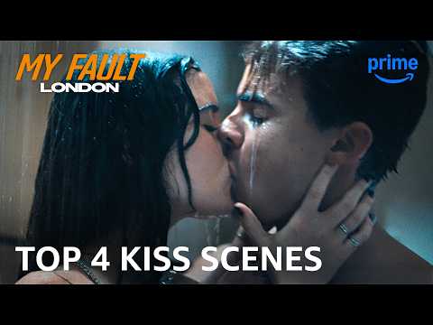Top 4 Nick & Noah Kisses | My Fault: London | Prime Video