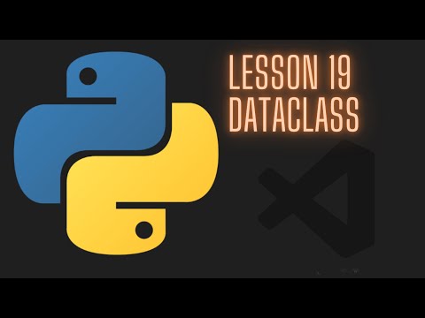 Python 3 12 Intermediate Tutorial Lesson 19 Dataclass