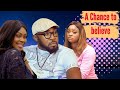 A CHANCE TO BELIEVE Stanley Igboanugo Tana Adelana Nollywood Nigerian Movies 2023