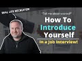 How To Introduce Yourself In A Job Interview A Recruiter Approved Answer