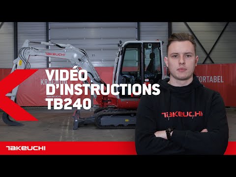 Video d’instruction Takeuchi TB240 Pelle Compacte