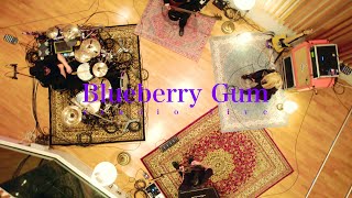 Blueberry Gum - Studio Live (4/4)