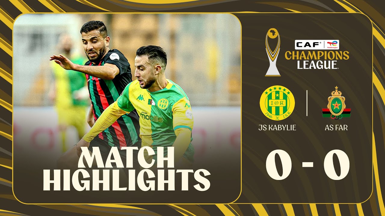 JS Kabylie vs AS FAR Rabat Highlights