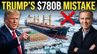 TRUMP'S BIGGEST MISTAKE: Canada's $780 Billion Revenge — Washington SHOCKED