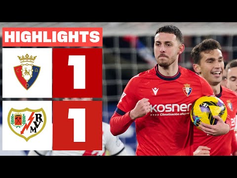 CA OSASUNA 1 - 1 RAYO VALLECANO I HIGHLIGHTS LALIGA EA SPORTS
