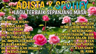 Download lagu Adista X Spotify Full Album | Lagu Terbaik Sepanjang Masa | Lagu Terbaru 2025 mp3