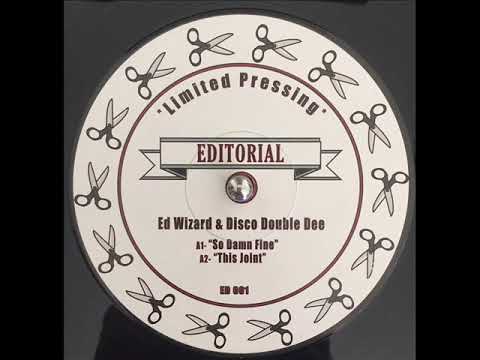 Ed Wizard & Disco Double Dee - So Damn Fine