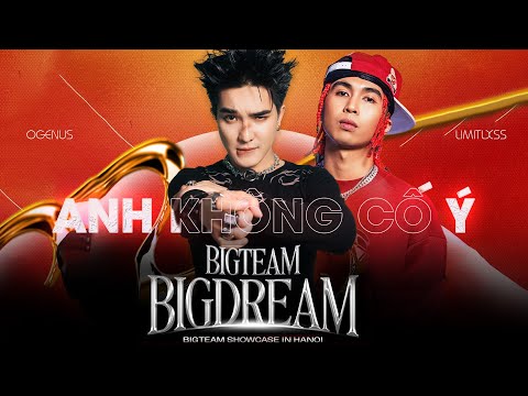 Ogenus ft LIMITLXSS - ANH KHÔNG CỐ Ý | Live at BIG TEAM FAN MEETING 2025