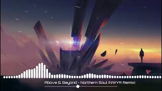 Download lagu Above & Beyond - Nothern Soul (NWYR REMIX) mp3 Download lagu Above & Beyond - Nothern Soul (NWYR REMIX) mp3