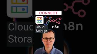How to connect Google Cloud Storage to n8n