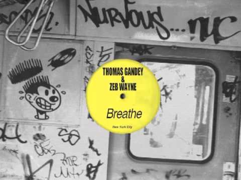 Thomas Gandey & Zeb Wayne - Breathe