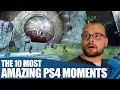 10 Most Amazing Moments on PS4 (So Far)