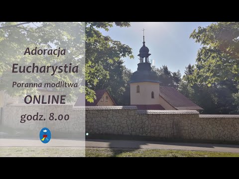 Msza Święta, modlitwy poranne - 25.10.2021 godz. 7:45
