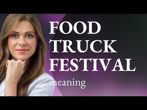 Exploring the Exciting World of Food Truck Festivals