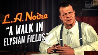 LA Noire Remaster - Case #22 - A Walk in Elysian Fields (5 Stars)