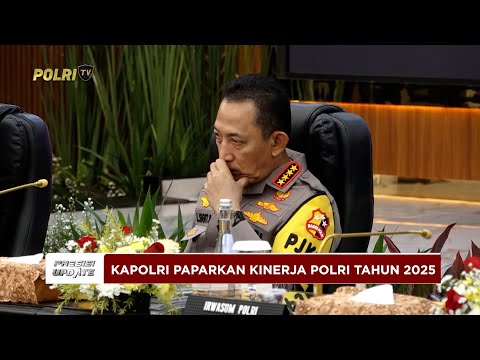 PRESISI UPDATE: KAPOLRI UNGKAP TREN POSITIF KEPERCAYAAN PUBLIK TERHADAP POLRI 30/12/2025 (20.56)