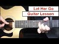 Passenger - Let Her Go | Guitar Lesson (Fingerpicking Intro & Chords Strumming) Tutorial