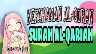 Download lagu KEFAHAMAN AL-QURAN: SURAH AL-QARIAH (KAFA) mp3