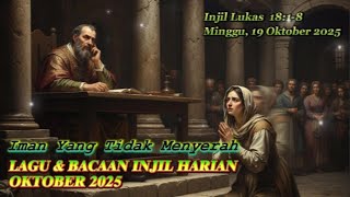 Download lagu Lagu & Bacaan Injil Harian I Minggu 19.10.2025 I✝️Lukas 18:1-8✝️I Iman Yang Tidak Menyerah mp3 Download lagu Lagu & Bacaan Injil Harian I Minggu 19.10.2025 I✝️Lukas 18:1-8✝️I Iman Yang Tidak Menyerah mp3