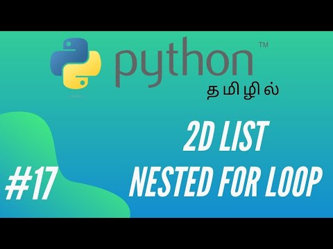 Python Programming 17 2d Array List Nested For Loops Tamil