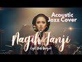 Versi Paling Nggrantes Nagih Janji Didi Kempot Jazz Akustik