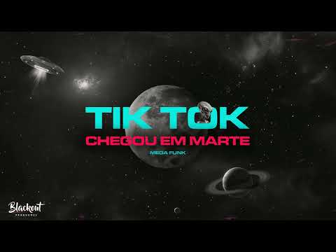 MEGA FUNK - TIK TOK CHEGOU  EM MARTE - DJ GIOVANI SC