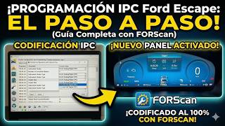 Programar IPC con Forscan (Cluster/Velocimetro) por SWAP de 8'' a 12.3'' Ford Escape 2020 a 2025