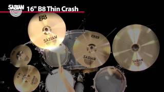 Video thumbnail for SABIAN 16" B8 Thin Crash by SABIAN Cymbals