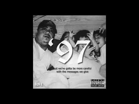 Ron B. - ‘97 (Official Lyric Video)