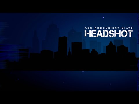 BIATZ - HEADSHOT (prod. by Abu)